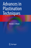 Advances in Plastination Techniques 303145703X Book Cover