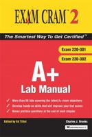 A+ Exam Cram 2 Lab Manual (Exam Cram 2) 0789732920 Book Cover