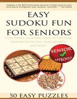Easy Sudoku Fun for Seniors 1533652791 Book Cover