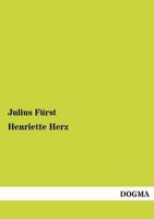 Henriette Herz, Ihr Leben und ihre Zeit 1483960226 Book Cover