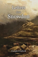 Letters from Snowdon 1910893072 Book Cover