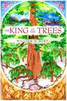 The King of the Trees (King of the Trees, Bk. 1.) 1579210902 Book Cover