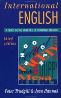 International English: A Guide to the Varieties of Standard English 0340971614 Book Cover