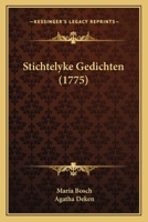 Stichtelyke Gedichten / Bosch, Maria En Deken, Agatha... 1167021452 Book Cover