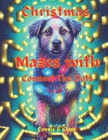 Christmas Mazes With Connect The Dots: A cute Christmas activity book for kids B0BL2HWV34 Book Cover