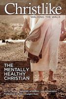Christlike: Walking the Walk 1456309684 Book Cover