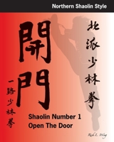 Shaolin #1 Open the Door 0977164810 Book Cover