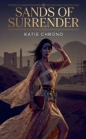 Sands of Surrender B0H8C2QW9C Book Cover