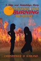 Crossing the Burning Meadow (Crossing the Meadow) B0DMD8FLYF Book Cover