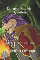 Dungeon Crawler Quinton: Adventurer For Hire B08SB6S5Z2 Book Cover