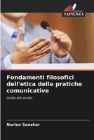 Fondamenti filosofici dell'etica delle pratiche comunicative (Italian Edition) 6207180453 Book Cover