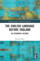The English Language Before England 103221418X Book Cover