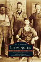 Leominster (Images of America: Massachusetts) 0738563382 Book Cover