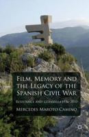 Film, Memory and the Legacy of the Spanish Civil War: Resistance and Guerrilla 1936-2010 0230240550 Book Cover