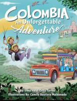 Colombia: An unforgettable adventure (Spanish Edition) B0F5WFB9HX Book Cover