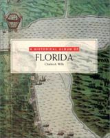 Historical Album Of Florida, A (Historical Albums) 1562944800 Book Cover