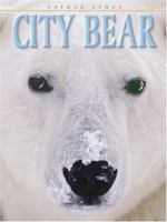 City Bear 1577688805 Book Cover