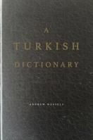 A Turkish Dictionary 0990633284 Book Cover