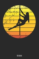 Notebook: Pole Dancer 1661276792 Book Cover
