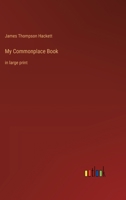 My Commonplace Book: in large print 3368373498 Book Cover