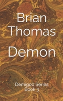 Demon: Demigod - Book 3 (Demigod Series) 1699411522 Book Cover