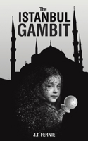 The Istanbul Gambit 1035881799 Book Cover