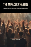 The Miracle Chasers B0GXC5VZB1 Book Cover