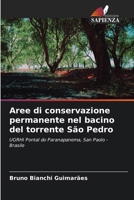 Aree di conservazione permanente nel bacino del torrente São Pedro: UGRHI Pontal do Paranapanema, San Paolo - Brasile (Italian Edition) 6208719038 Book Cover