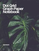 Dot Grid Graph Paper Notebook: Foliage No. 3 1726609413 Book Cover