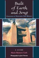 Built of Earth and Song: Churches of Northern New Mexico 1878610309 Book Cover