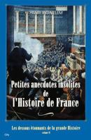 Petites anecdotes insolites de l'Histoire de France 2352884535 Book Cover