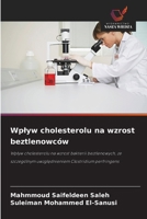 Wplyw cholesterolu na wzrost beztlenowców 6209601758 Book Cover