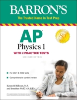 AP Physics 1: With 2 Practice Tests 1506262015 Book Cover