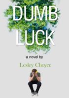 Dumb Luck 0889954658 Book Cover