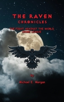 The Raven Chronicles: The Fight against the World Crime League (Volume 1) 0990313352 Book Cover