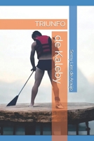 Triunfo de Kaleby (Portuguese Edition) B0F4PHVK7H Book Cover