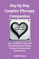 Day by Day Couples Therapy Companion B0F1DVBS7Z Book Cover