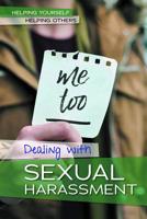 Dealing with Sexual Harassment 1502646323 Book Cover