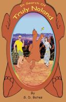 In Search of Truly Noland 0741423693 Book Cover