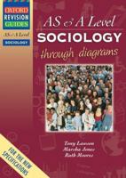 AS and A Level Sociology Through Diagrams (Oxford Revision Guides) 019913409X Book Cover
