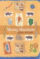 Moving Mountains 0281050988 Book Cover