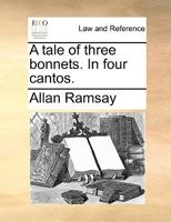 A Tale of Three Bonnets 1170508499 Book Cover