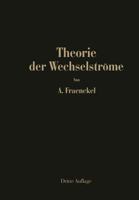 Theorie Der Wechselstrome 3642986722 Book Cover