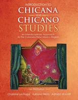 Introduction to Chicana and Chicano Studies: An Interdisciplinary Approach to the Colorado/New Mexico Region 1524984795 Book Cover