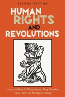 Human Rights and Revolutions 0742555143 Book Cover