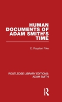 Human Documents of Adam Smith's Time 1138865443 Book Cover