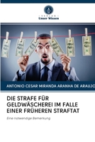 Die Strafe Für Geldwäscherei Im Falle Einer Früheren Straftat 6202750448 Book Cover