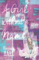 A Girl Without a Name B084Q5Q863 Book Cover