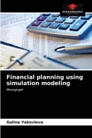Financial planning using simulation modeling: Monograph 6203510106 Book Cover