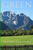 Green Grass 1979658013 Book Cover